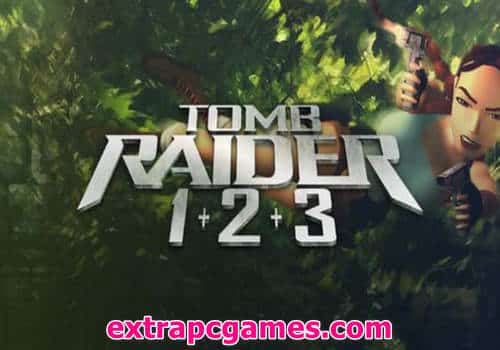 Tomb Raider 1+2+3 Game Free Download