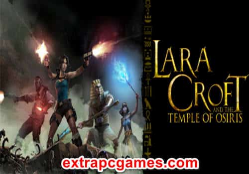 LARA CROFT AND THE TEMPLE OF OSIRIS Game Free Download