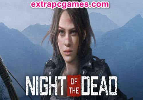 Night of the Dead Game Free Download