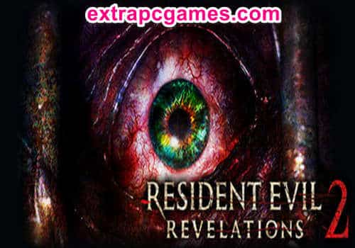 Resident Evil Revelations 2 Complete Edition Game Free Download