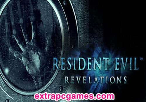 Resident Evil Revelations Complete Edition Game Free Download
