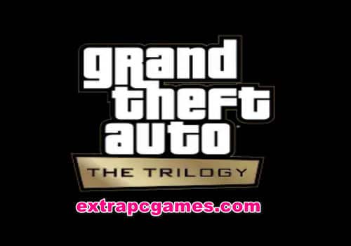 Grand Theft Auto The Trilogy Pre Installed PC Game Free Download