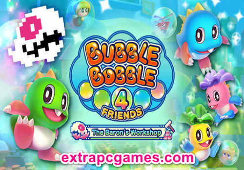 Bubble Bobble 4 Friends The Barons Workshop Pre Installed Game Free Download