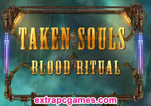TakenSouls Blood Ritual Pre Installed Game Free Download