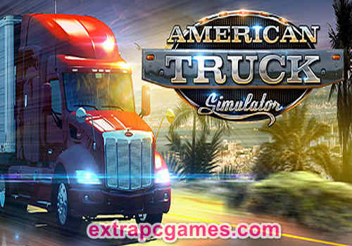 American Truck Simulator Pre Installed PC Game Free Download