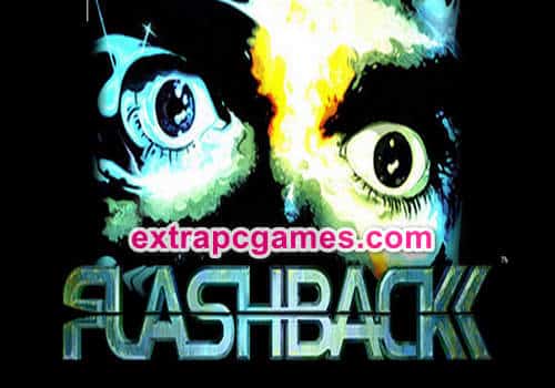 Flashback PRE Installed Game Free Download