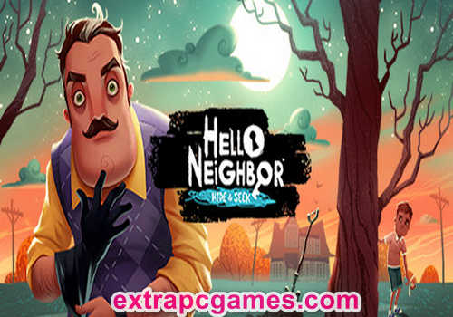 Hello Neighbor Hide and Seek Pre Installed Game Free Download