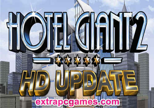 Hotel Giant 2 GOG Game Free Download