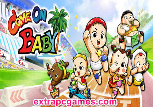 Come on Baby Pre Installed PC Game Full Version Free Download