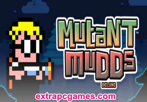 Mutant Mudds Deluxe Pre Installed PC Game Free Download