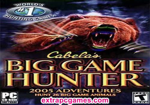 Cabela's Big Game Hunter 2005 Adventures Repack PC Game Full Version Free Download