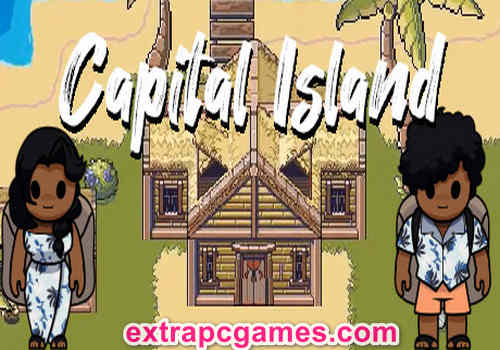 Capital Island Pre Installed PC Game Full Version Free Download