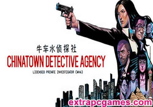 Chinatown Detective Agency GOG PC Game Full Version Free Download