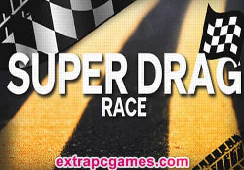 Super-Drag-Race-Pre-Installed-PC-Game-Full-Version-Free-Download