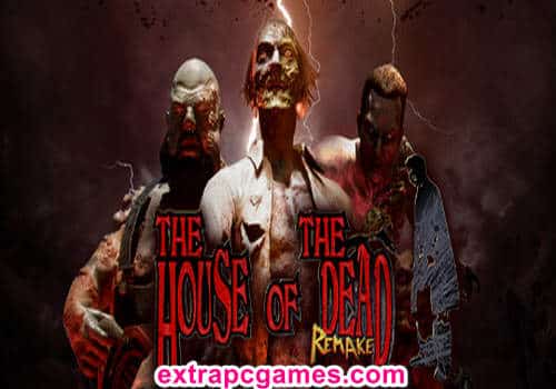 THE HOUSE OF THE DEAD Remake Pre Installed PC Game Full Version Free Download