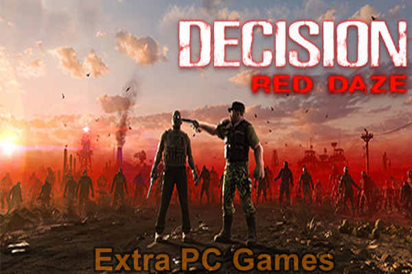 Decision Red Daze PC Game Full Version Free Download