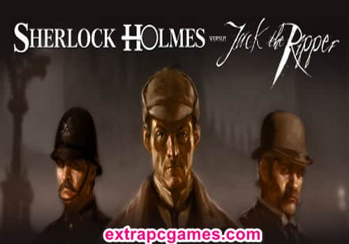 Sherlock Holmes versus Jack the Ripper Pre Installed PC Game Full Version Free Download