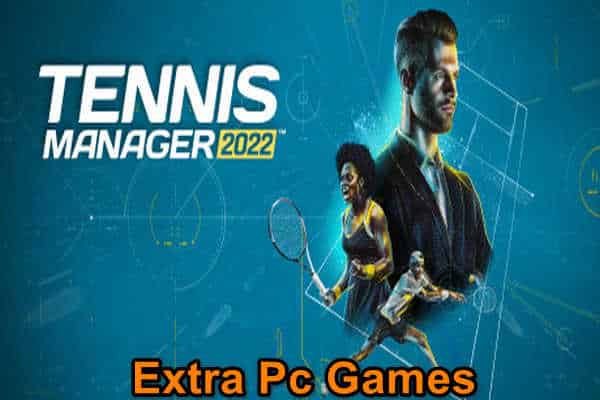 Tennis Manager 2022 GOG PC Game Full Version Free Download