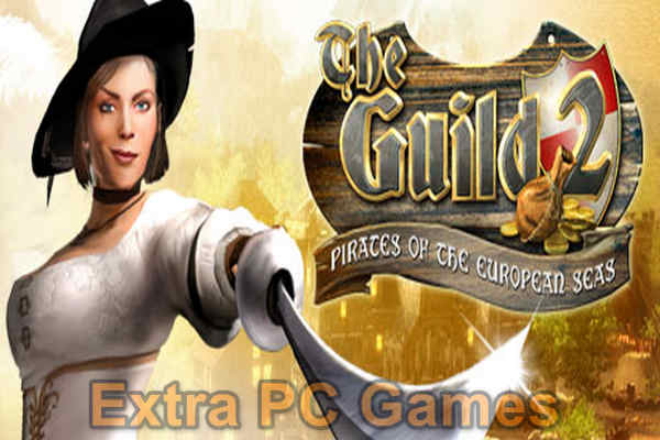 The Guild 2 Pirates of The European Seas GOG PC Game Full Version Free Download