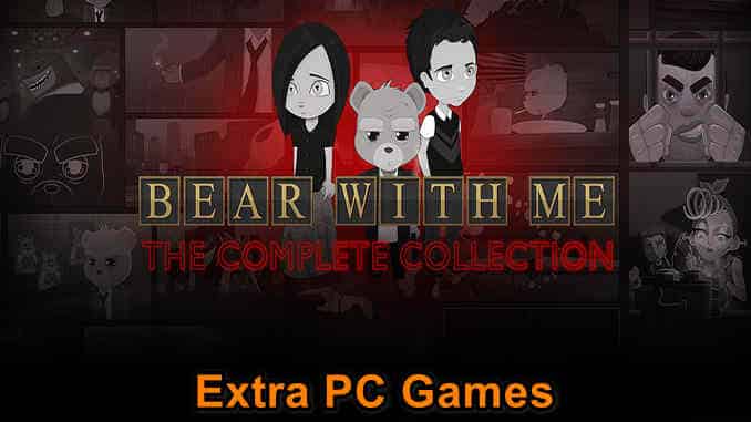 Bear With Me The Complete Collection GOG PC Game Full Version Free Download