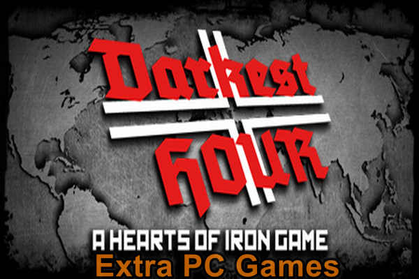 Darkest Hour A Hearts of Iron GOG PC Game Full Version Free Download