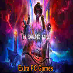 In Sound Mind Extra PC Games