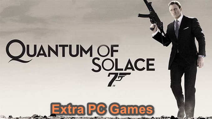 James Bond 007 Quantum of Solace Pre Installed PC Game Full Version Free Download