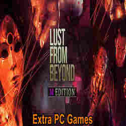 Lust from Beyond M Edition Extra PC Games