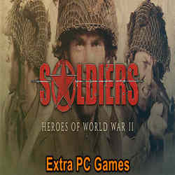 Soldiers Heroes of World War 2 Extra PC Games