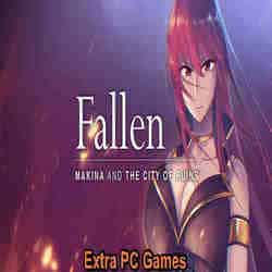 Fallen Makina and the City of Ruins Extra PC Games