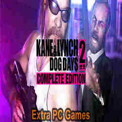 Kane Lynch 2 Dog Days Extra PC Games
