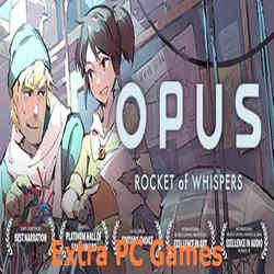 OPUS ROCKET OF WHISPERS Extra PC Games