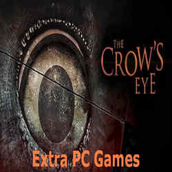 The Crow's Eye Extra PC Games