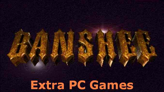 Banshee Game Free Download