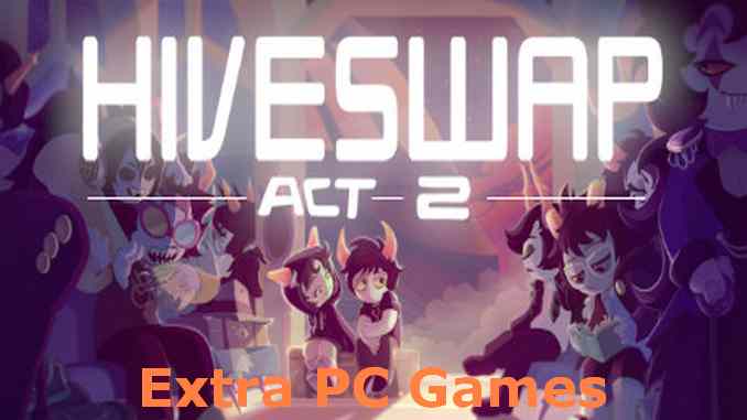 HIVESWAP ACT 2 PC Game Full Version Free Download