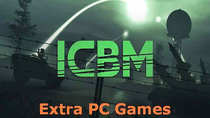 ICBM PC Game Full Version Free Download