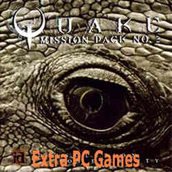 Quake Mission Pack 2 Dissolution of Eternity Extra PC Games