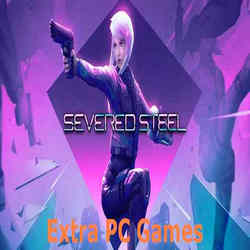 Severed Steel Extra PC Games