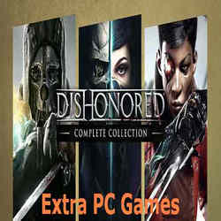 Dishonored Complete Collection Extra PC Games
