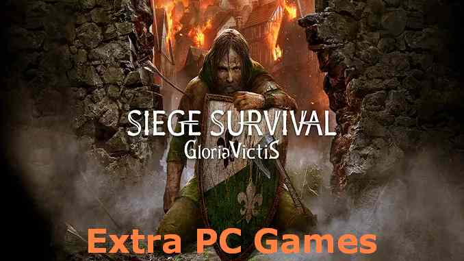 Siege Survival Gloria Victis PC Game Full Version Free Download