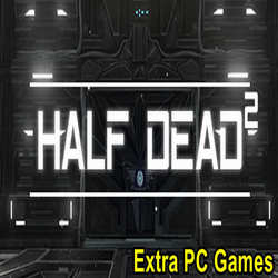 HALF DEAD 2 Free Download For PC