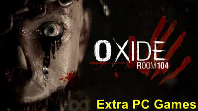 Oxide Room 104 Free Download