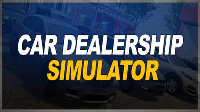 Car Dealership Simulator Free Download For PC