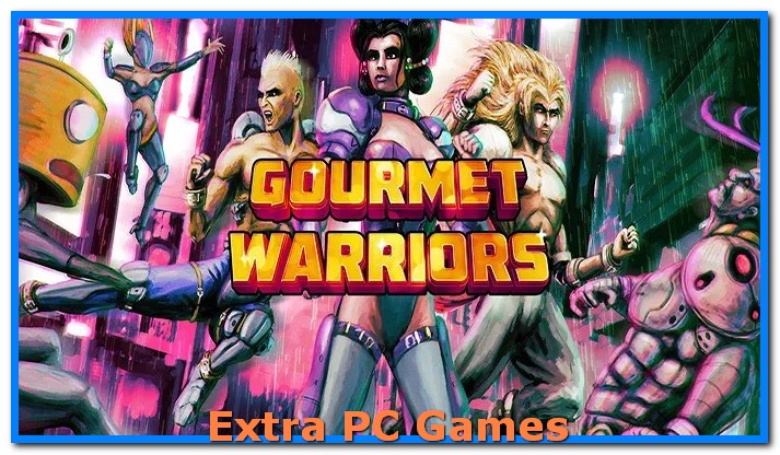 Gourmet Warriors Free Download
