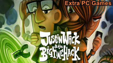 Justin Wack and the Big Time Hack Game Free Download For Laptop