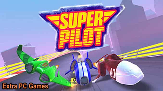 Super Pilot Free Download