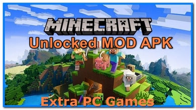 Minecraft MOD APK Unlocked